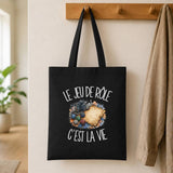Tote Bag Noir Le jeu de rôle c'est la vie