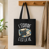 Tote Bag Noir L'écriture c'est la vie