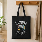Tote Bag Noir Les dauphins c'est la vie