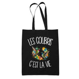 Tote Bag Noir Les colibris c'est la vie