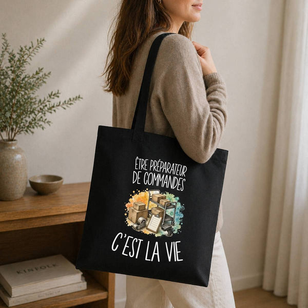 Tote Bag Noir Être préparateur de commandes c'est la vie