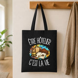 Tote Bag Noir Être hôtelier c'est la vie