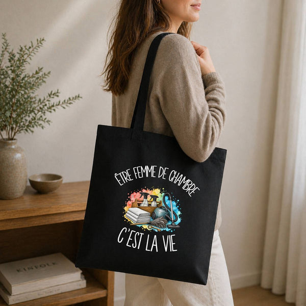 Tote Bag Noir Être femme de chambre c'est la vie