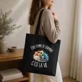 Tote Bag Noir Être femme de chambre c'est la vie