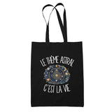 Tote Bag Noir Le thème astral c'est la vie
