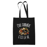 Tote Bag Noir Être cuisinière c'est la vie