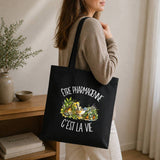 Tote Bag Noir Être pharmacienne c'est la vie