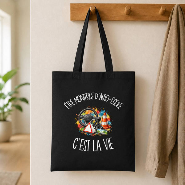 Tote Bag Noir Être monitrice d'auto-école c'est la vie