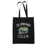 Tote Bag Noir Être ambulancier c'est la vie