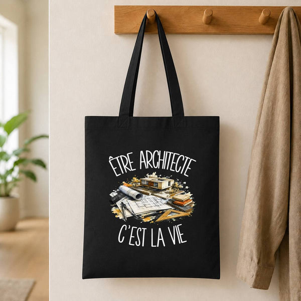 Tote Bag Noir Être architecte c'est la vie