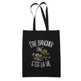 Tote Bag Noir Être banquier c'est la vie