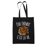 Tote Bag Noir Être ébéniste c'est la vie