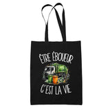 Tote Bag Noir Être éboueur c'est la vie