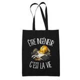 Tote Bag Noir Être ingénieur c'est la vie