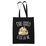 Tote Bag Noir Être ostéo c'est la vie