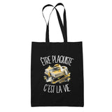 Tote Bag Noir Être plaquiste c'est la vie