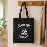 Tote Bag Noir Être podologue c'est la vie