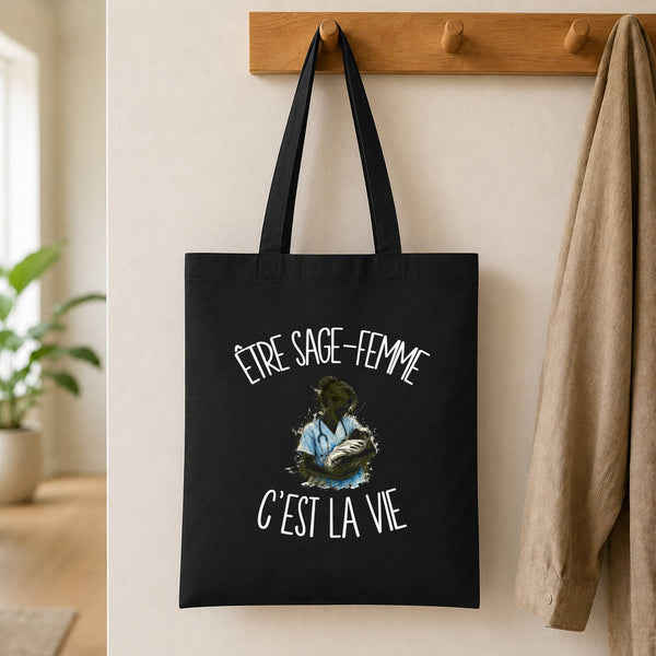 Tote Bag Noir Être sage-femme c'est la vie