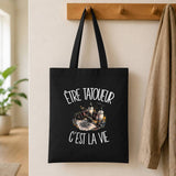 Tote Bag Noir Être tatoueur c'est la vie