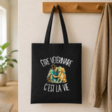 Tote Bag Noir Être vétérinaire c'est la vie