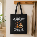 Tote Bag Noir La chorale c'est la vie
