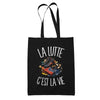Tote Bag Noir La lutte c'est la vie