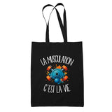 Tote Bag Noir La musculation c'est la vie