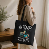 Tote Bag Noir La plongée c'est la vie