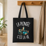 Tote Bag Noir La plongée c'est la vie
