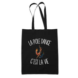 Tote Bag Noir La pole dance c'est la vie