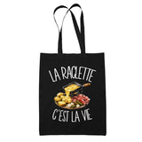 Tote Bag Noir La raclette c'est la vie