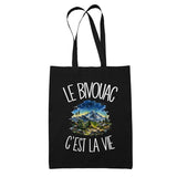 Tote Bag Noir Le bivouac c'est la vie