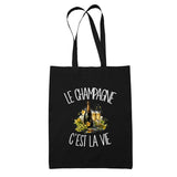 Tote Bag Noir Le champagne c'est la vie
