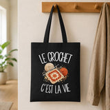 Tote Bag Noir Le crochet c'est la vie