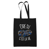Tote Bag Noir Être DJ c'est la vie