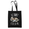 Tote Bag Noir Le drift c'est la vie