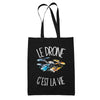 Tote Bag Noir Le drone c'est la vie