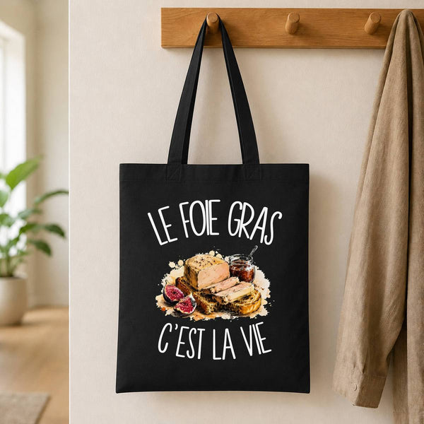 Tote Bag Noir Le foie gras c'est la vie