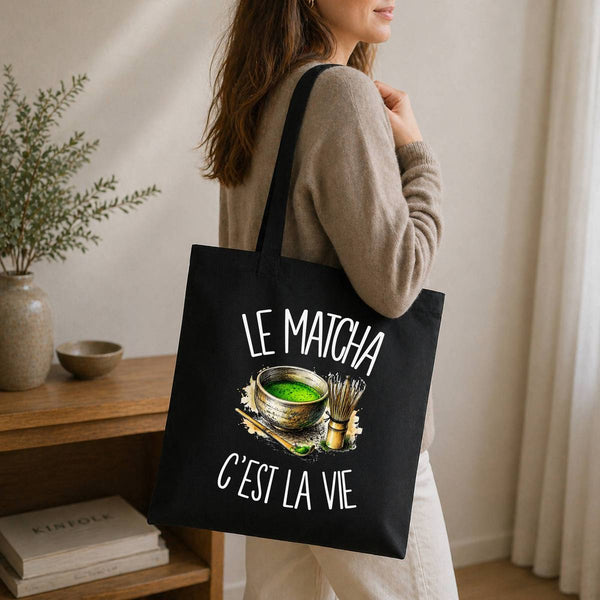Tote Bag Noir Le matcha c'est la vie