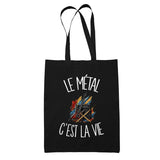 Tote Bag Noir Le métal c'est la vie