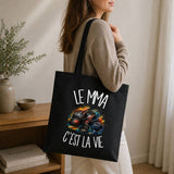 Tote Bag Noir Le MMA c'est la vie