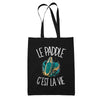 Tote Bag Noir Le paddle c'est la vie