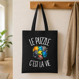 Tote Bag Noir Le puzzle c'est la vie