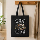 Tote Bag Noir Le quad c'est la vie