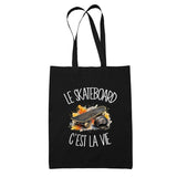 Tote Bag Noir Le skateboard c'est la vie