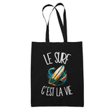 Tote Bag Noir Le surf c'est la vie