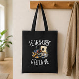Tote Bag Noir Le tir sportif c'est la vie
