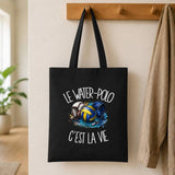 Tote Bag Noir Le water-polo c'est la vie