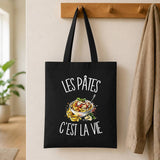 Tote Bag Noir Les pâtes c'est la vie