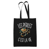 Tote Bag Noir Les perles c'est la vie